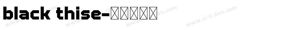 black thise字体转换